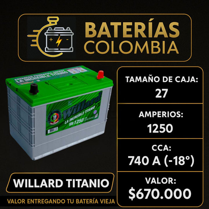 Batería Willard Titanio 1250 / Caja 27 / Polaridad Derecha